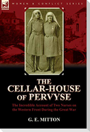 The Cellar-House of Pervyse