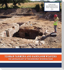 Yeoman Farmers and Handloom Weavers: The Archaeology of the Kingsway Business Park