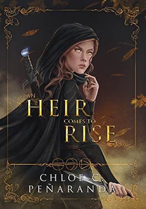 Peñaranda, Chloe C.. An Heir Comes to Rise. Lumarias Press, 2021.
