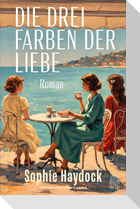 Die drei Farben der Liebe