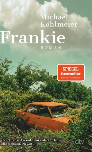 Köhlmeier, Michael. Frankie - Roman | Eine rasante All-Age-Road-Novel - 'ganz einfach virtuos.' Elke Schmitter, Die Zeit. dtv Verlagsgesellschaft, 2024.