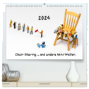 Chair-Sharing ... und andere Mini-Welten (hochwertiger Premium Wandkalender 2024 DIN A2 quer), Kunstdruck in Hochglanz