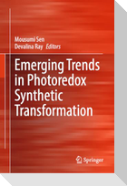 Emerging Trends in Photoredox Synthetic Transformation