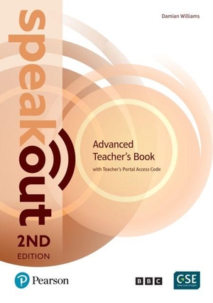Williams, Damian / Karen Alexander. Speakout 2nd Edition Advanced Teacher's Book with Teacher's Portal Access Code. Pearson Education Limited, 2022.