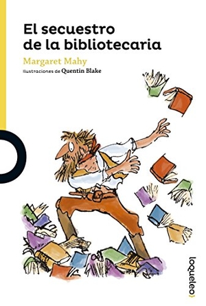 Mahy, Margaret. El secuestro de la bibliotecaria. Santillana Educación, S.L., 2016.