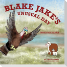BLAKE JAKE'S UNUSUAL DAY