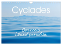 Cyclades - Greece's island paradise (Wall Calendar 2024 DIN A4 landscape), CALVENDO 12 Month Wall Calendar