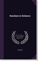 Sunshine in Sickness