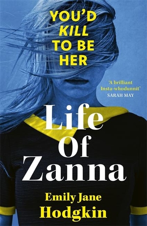 Hodgkin, Emily Jane. Life of Zanna. Bonnier Books UK, 2024.