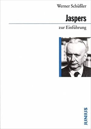 Schüßler, Werner. Jaspers zur Einführung. Junius Verlag GmbH, 1995.