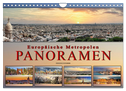 Europäische Metropolen - Panoramen (Wandkalender 2024 DIN A4 quer), CALVENDO Monatskalender