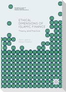 Ethical Dimensions of Islamic Finance