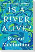 Is a River Alive?