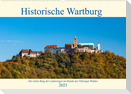 Historische Wartburg (Wandkalender 2023 DIN A2 quer)