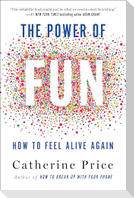 The Power of Fun