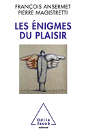 Enigmas of Pleasure