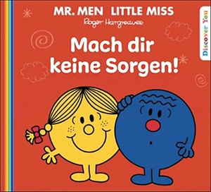 Hargreaves, Roger. Mach dir keine Sorgen!. Rieder, Susanna Verlag, 2023.