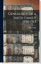 Genealogy of a Smith Family 1590-1913