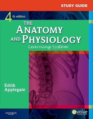 Applegate. Study Guide for The Anatomy and Physiology Learning System. Elsevier Inc, 2010.