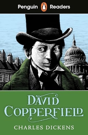 Dickens, Charles. Penguin Readers Level 5: David Copperfield (ELT Graded Reader). Penguin Random House Children's UK, 2021.