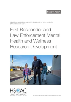 Labriola, Melissa M / Donaghy, Jill Portnoy et al. First Responder and Law Enforcement Mental Health and Wellness Research Development. RAND Corporation, 2025.