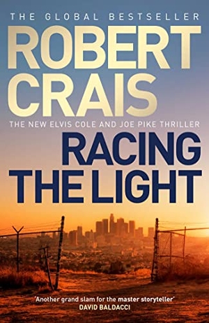 Crais, Robert. Racing the Light. Simon & Schuster Ltd, 2022.