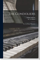 The Gondoliers: B or the King of Barataria