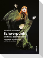 Schwerpunkt - Die Kunst der Marionette