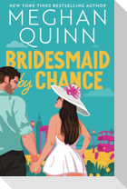 Bridesmaid by Chance