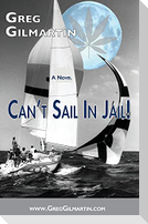 Can't Sail In Jail!