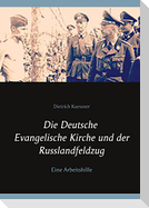 Die Deutsche Evangelische Kirche und der Russlandfeldzug