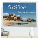 Sizilien - Perle im Mittelmeer (hochwertiger Premium Wandkalender 2024 DIN A2 quer), Kunstdruck in Hochglanz