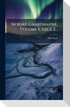 Norske Gaardnavne, Volume 1, Issue 2...