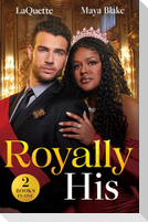 Royally His