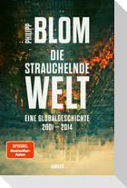 Die strauchelnde Welt