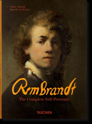 Winkel, Marieke de / Volker Manuth. Rembrandt. The Complete Self-Portraits. Taschen GmbH, 2024.