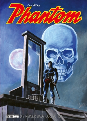 Falk, Lee / Heiner Bade. Phantom - Die Heiner Bade Collection 2 - Die Heiner Bade Collection 2. edition comics & mehr, 2026.