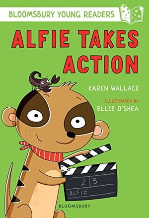 Wallace, Karen. Alfie Takes Action: A Bloomsbury Young Reader - White Book Band. Bloomsbury Publishing PLC, 2018.