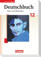 Deutschbuch 12. Jahrgangsstufe. Oberstufe Gymnasium Bayern. Schülerbuch