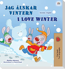 I Love Winter (Swedish English Bilingual Book for Kids)