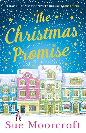 Moorcroft, Sue. The Christmas Promise. HarperCollins, 2016.