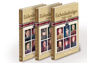 Schaulen, Fritjof. Eichenlaubträger 1940 - 1945 3 Bde. Pour Le Merite, 2005.