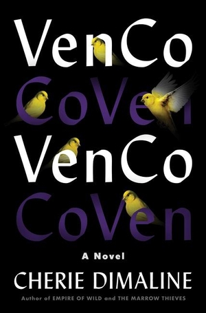 Dimaline, Cherie. VenCo - A Novel. Harper Collins Publ. USA, 2023.