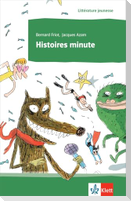 Histoires minute. Lektüre