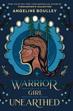 Boulley, Angeline. Warrior Girl Unearthed. St. Martins Press, 2025.