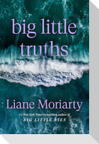 Big Little Truths