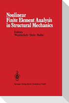 Nonlinear Finite Element Analysis in Structural Mechanics