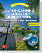 Yes we camp! Alpen-Camping an Seen und Flüssen