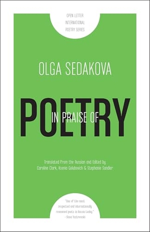 Sedakova, Olga. In Praise of Poetry. Open Letter Books, 2014.