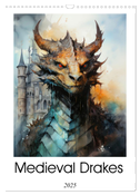 Medieval Drakes (Wall Calendar 2025 DIN A3 portrait), CALVENDO 12 Month Wall Calendar